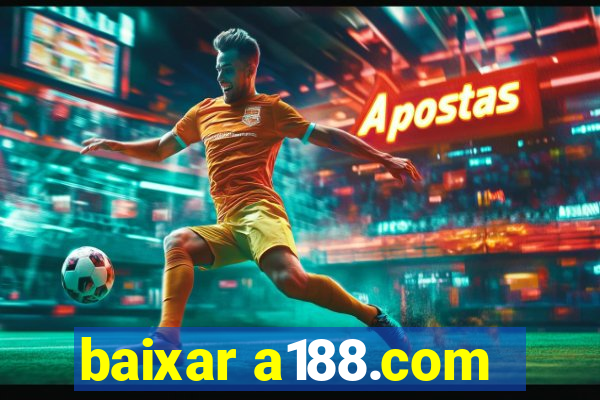 baixar a188.com